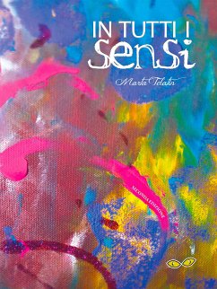 In tutti i sensi (eBook, ePUB) - Telatin, Marta