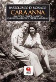 Cara Anna. Una storia d'amore a Lucca durante la Seconda Guerra mondiale (eBook, ePUB)