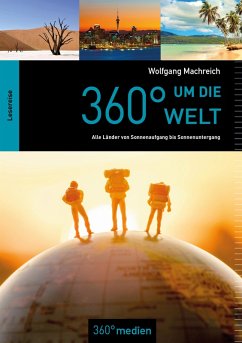 360° um die Welt (eBook, ePUB) - Machreich, Wolfgang