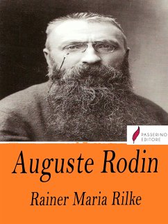 Auguste Rodin (eBook, ePUB) - Maria Rilke, Rainer