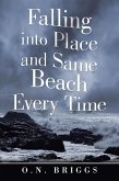 Falling into Place and Same Beach Every Time (eBook, ePUB)