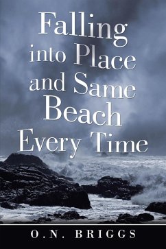 Falling into Place and Same Beach Every Time (eBook, ePUB) - Briggs, O. N.