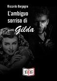 L'ambiguo sorriso di Gilda (eBook, ePUB)
