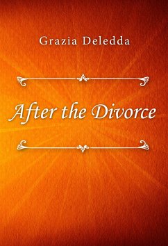 After the Divorce (eBook, ePUB) - Deledda, Grazia