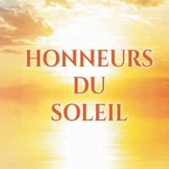 Honneurs du Soleil (eBook, ePUB) - Dupuis-Brault, Stéphan