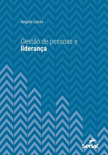 Gestão de pessoas e liderança (eBook, ePUB) Gestão de pessoas e liderança (eBook, ePUB)