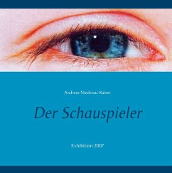 Der Schauspieler (eBook, ePUB) - Niederau-Kaiser, Andreas