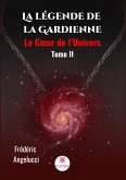 La légende de la Gardienne - Tome 2 (eBook, ePUB)