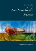 Das Erwachen der Schatten (eBook, ePUB) Das Erwachen der Schatten (eBook, ePUB)