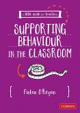 A Little Guide for Teachers: Supporting Behaviour in the Classroom (eBook, PDF)