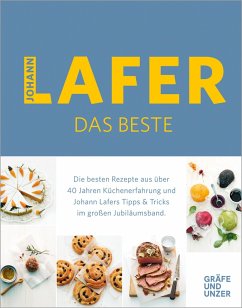 Johann Lafer - Das Beste: Meine 30 Lieblingsrezepte (eBook, ePUB) - Lafer, Johann