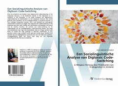 Een Sociolinguïstische Analyse van Diglossic Code-Switching - Abdullah Al-HajEid, Omar