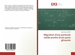 Migration d'une particule solide proche d'une paroi glissante - JARRAY, Abdennaceur