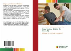 Segurança e Saúde do Trabalho - Melo Neto, Osires;Correia Basto da Silva, Gustavo
