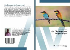 Die Ökologie der Tropenvögel