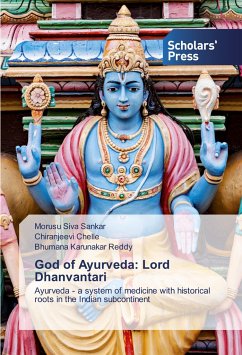 God of Ayurveda: Lord Dhanvantari - Siva Sankar, Morusu;Chelle, Chiranjeevi;Reddy, Bhumana Karunakar