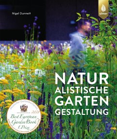 Naturalistische Gartengestaltung - Dunnett, Nigel