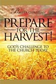 Prepare for the Harvest! God's Challenge to the Church Today (eBook, ePUB)