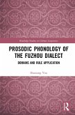 Prosodic Phonology of the Fuzhou Dialect (eBook, ePUB)