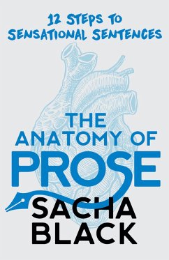 Cover The Anatomy of Prose (Better Writer Series) (eBook, ePUB)