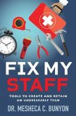 Fix My Staff (eBook, ePUB)