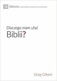 Dlaczego mam ufac Biblii? (Why Trust the Bible?) (Polish) (eBook, ePUB)
