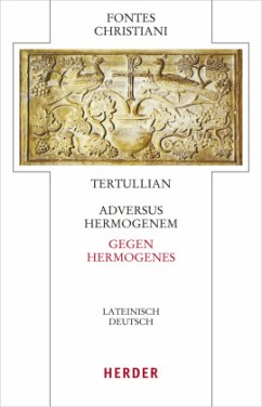 Adversus Hermogenem - Gegen Hermogenes - Tertullian