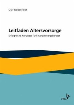 Leitfaden Altersvorsorge - Neuenfeldt, Olaf