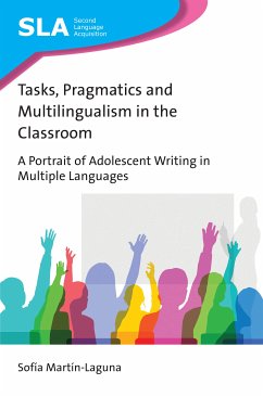Tasks, Pragmatics and Multilingualism in the Classroom (eBook, ePUB) - Martín-Laguna, Sofía