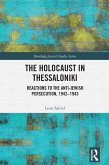 The Holocaust in Thessaloniki (eBook, ePUB)