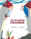 My Neighbor Frankie (eBook, ePUB)