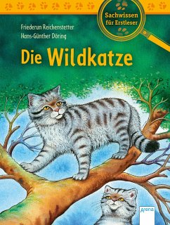 Die Wildkatze - Reichenstetter, Friederun