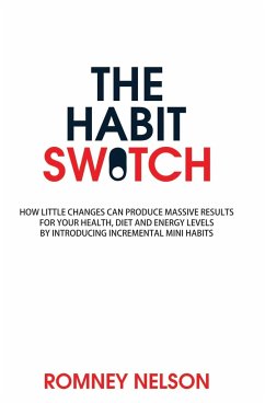 The Habit Switch - Romney, Nelson