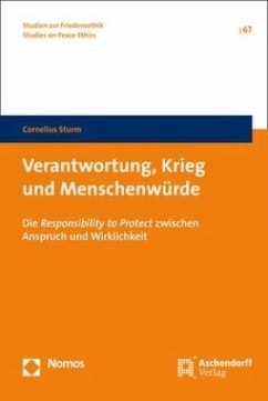 Verantwortung, Krieg und Menschenwürde - Sturm, Cornelius