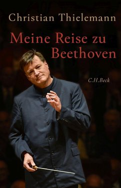 Meine Reise zu Beethoven - Thielemann, Christian