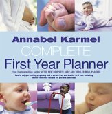 Annabel Karmel's Complete First Year Planner (eBook, ePUB)