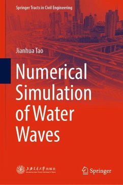 Numerical Simulation of Water Waves (eBook, PDF) - Tao, Jianhua