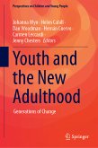 Youth and the New Adulthood (eBook, PDF)