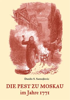 Die Pest zu Moskau im Jahre 1771 (eBook, ePUB) - Samojlovic, Danilo