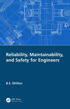 Reliability, Maintainability, and Safety for Engineers (eBook, ePUB) - Dhillon, B. S.