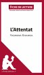 L'Attentat de Yasmina Khadra (Fiche de... - Bild 1