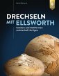 Drechseln mit Ellsworth - Bild 1