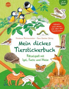 Mein dickes Tierstickerbuch. Rätselspaß mit Igel, Fuchs und Meise - Reichenstetter, Friederun