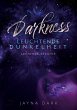 Darkness - Leuchtende Dunkelheit - Bild 1