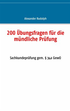 200 Übungsfragen für die mündliche Prüfung (eBook, ePUB) - Rudolph, Alexander