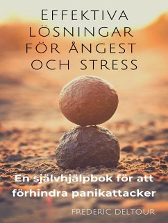 Effektiva lösningar för ångest och stress (eBook, ePUB)