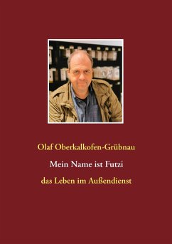 Mein Name ist Futzi - Oberkalkofen-Grübnau, Olaf