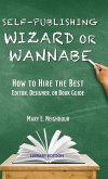 Self-Publishing Wizard or Wannabe