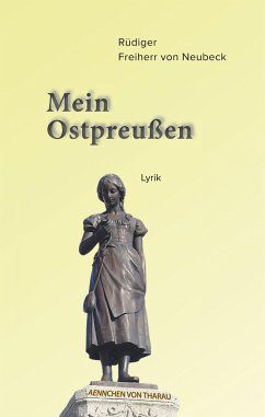 Mein Ostpreußen - Neubeck, Rüdiger Freiherr von