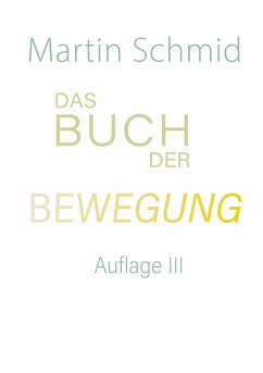 Das Buch der Bewegung (eBook, ePUB) - Schmid, Martin